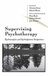 9780761968702-0761968709-Supervising Psychotherapy: Psychoanalytic and Psychodynamic Perspectives