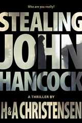 9780888017628-0888017626-Stealing John Hancock