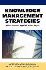 9781599046037-1599046032-Knowledge Management Strategies: A Handbook of Applied Technologies