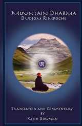 9781522763550-1522763554-Mountain Dharma: Alchemy of Realization: Dudjom Rinpoche's Ritro