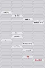 9780773556966-0773556966-History in the Age of Abundance?: How the Web Is Transforming Historical Research