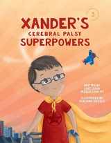 9781732638150-1732638152-Xander's Cerebral Palsy Superpowers (One Three Nine Inspired)