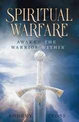 9781735612119-1735612111-Spiritual Warfare: Awaken The Warrior Within