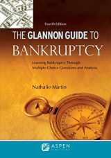 9781454846895-1454846895-Glannon Guide To Bankruptcy: Learning Bankruptcy Through Multiple-Choice Questions and Analysis (Glannon Guides)