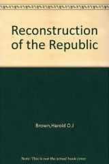 9780801009396-0801009391-Reconstruction of the Republic