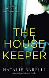9780648225973-0648225976-The Housekeeper: A twisted psychological thriller