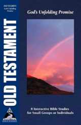 9781581341454-1581341458-Old Testament: God's Unfolding Promise (Faith Walk Bible Studies)