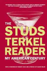 9781595581778-1595581774-The Studs Terkel Reader: My American Century