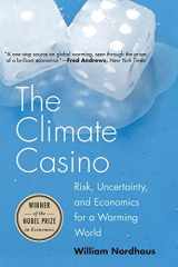 9780300212648-030021264X-The Climate Casino: Risk, Uncertainty, and Economics for a Warming World