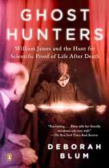 9780143038955-0143038958-Ghost Hunters: William James and the Search for Scientific Proof of Life After Death