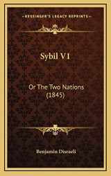 9781167113574-1167113578-Sybil V1: Or The Two Nations (1845)