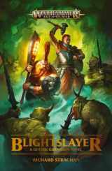 9781804073551-1804073555-Blightslayer (Warhammer: Age of Sigmar)