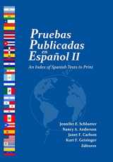 9780910674676-0910674671-Pruebas Publicadas en Español II: An Index of Spanish Tests in Print (Spanish and English Edition)