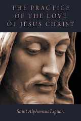 9781926777139-1926777131-The Practice of the Love of Jesus Christ