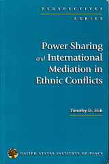 9781878379566-1878379569-Power Sharing and International Mediation in Ethnic Conflicts (Perspectives Series)