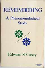 9780253204097-0253204097-Remembering: A phenomenological study (Studies in phenomenology and existential philosophy)