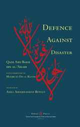 9781908892218-1908892218-Defence Against Disaster: in Accurately Determining the Positions of the Companions after the Death of the Prophet