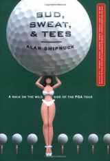 9780743200707-0743200705-Bud, Sweat, And Tees: Hootie, Martha, and the Masters of the Universe