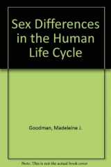 9780917232220-0917232224-Sex Differences in the Human Life Cycle