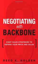 9780133064766-013306476X-Negotiating with Backbone: Eight Sales Strategies to Defend Your Price and Value