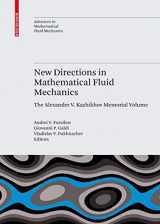 9783034601511-3034601514-New Directions in Mathematical Fluid Mechanics: The Alexander V. Kazhikhov Memorial Volume (Advances in Mathematical Fluid Mechanics)