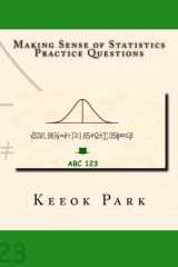 9781481179898-1481179896-Making Sense of Statistics: Practice Questions