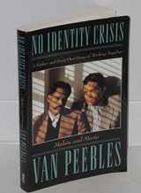 9780671673581-0671673580-No Identity Crisis: A Father and Son's Own Story of Working Together
