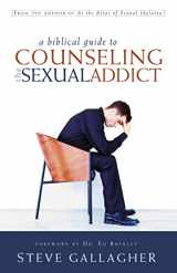 9780971547094-0971547092-A Biblical Guide To Counseling The Sexual Addict
