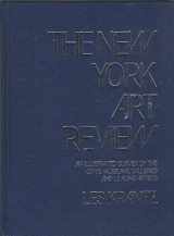 9780913765104-0913765104-The New York Art Review: An Illustrated Survey of the City's Museums, Galleries, and Leading Artists