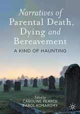 9783030708931-3030708934-Narratives of Parental Death, Dying and Bereavement: A Kind of Haunting