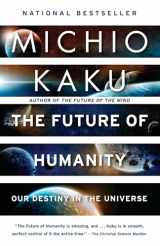 9780525434542-0525434542-The Future of Humanity: Our Destiny in the Universe
