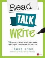 9781506339573-1506339573-Read, Talk, Write: 35 Lessons That Teach Students to Analyze Fiction and Nonfiction (Corwin Literacy)