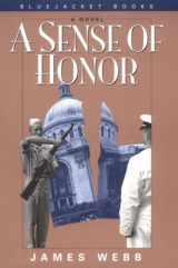 9781557509178-1557509174-A Sense of Honor (Bluejacket Books)