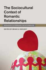 9781009158664-100915866X-The Sociocultural Context of Romantic Relationships (Advances in Personal Relationships)