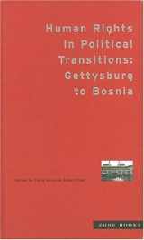 9781890951009-1890951005-Human Rights in Political Transitions: Gettysburg to Bosnia