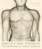 9780856676758-0856676756-Subtlety and Strength: The Drawings of Dora Gordine