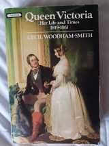 9780351187384-0351187383-Queen Victoria: Her Life and Times 1819-1861