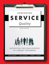 9780838913086-0838913083-Assessing Service Quality: Satisfying the Expectations of Library Customers
