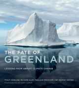 9780262525268-0262525267-The Fate of Greenland: Lessons from Abrupt Climate Change