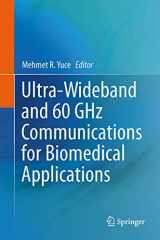 9781461488958-1461488958-Ultra-Wideband and 60 GHz Communications for Biomedical Applications