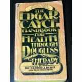9780515058253-0515058254-The Edgar Cayce Handbook for Health Through Drugless Therapy