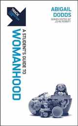 9781527108424-1527108422-Track: Womanhood: A Student’s Guide to Womanhood
