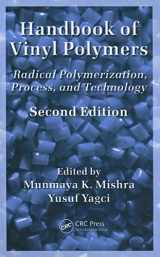 9780824725952-0824725956-Handbook of Vinyl Polymers: Radical Polymerization, Process, and Technology, Second Edition (Plastics Engineering)