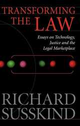 9780198299226-0198299222-Transforming the Law: Essays on Technology, Justice and the Legal Marketplace