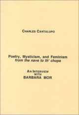 9780946904822-0946904820-Poetry, Mysticism and Feminism from the Nave to Th' Chops : An Interview With Barbara Mor