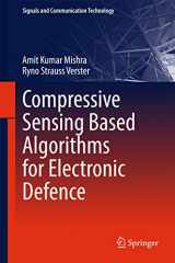 9783319466989-3319466984-Compressive Sensing Based Algorithms for Electronic Defence (Signals and Communication Technology)