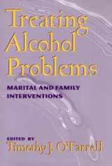 9780898621952-089862195X-Treating Alcohol Problems: Marital and Family Interventions