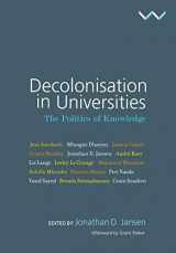 9781776143351-1776143353-Decolonisation in Universities: The politics of knowledge