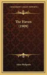 9781164375388-1164375385-The Haven (1909)