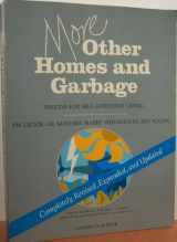 9780871562746-087156274X-More Other Homes and Garbage: Designs for Self-Sufficient Living, Complete Revised, Expanded, and Updated